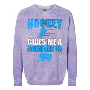 Hockey Fan Funny Gift Hockey Gives Me A Zamboner Funny Hockey Gift Colorblast Crewneck Sweatshirt