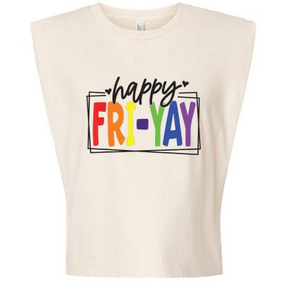 Happy Friyay Friday Funny Teacher Friyay Teacher Garment-Dyed Women's Muscle Tee