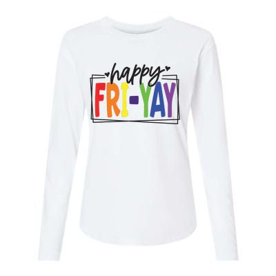 Happy Friyay Friday Funny Teacher Friyay Teacher Womens Cotton Relaxed Long Sleeve T-Shirt