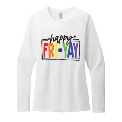 Happy Friyay Friday Funny Teacher Friyay Teacher Womens CVC Long Sleeve Shirt