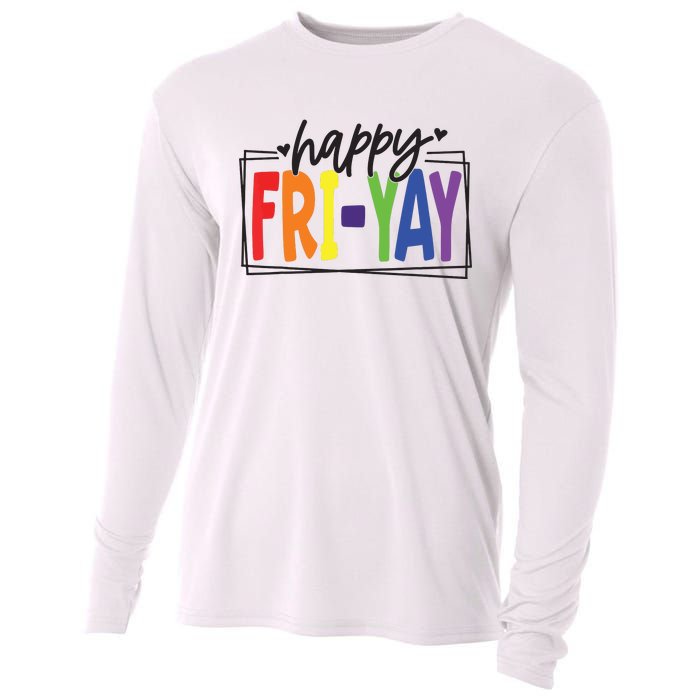 Happy Friyay Friday Funny Teacher Friyay Teacher Cooling Performance Long Sleeve Crew