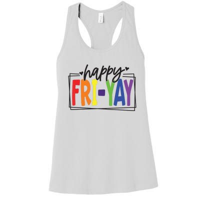 Happy Friyay Friday Funny Teacher Friyay Teacher Women's Racerback Tank