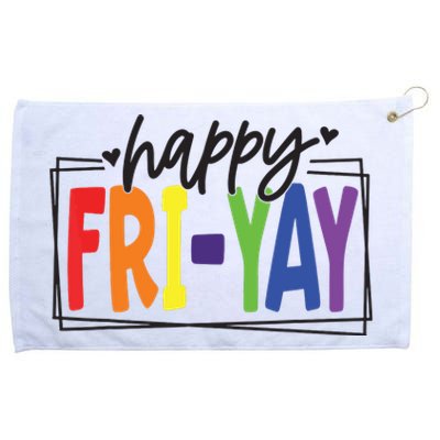 Happy Friyay Friday Funny Teacher Friyay Teacher Grommeted Golf Towel