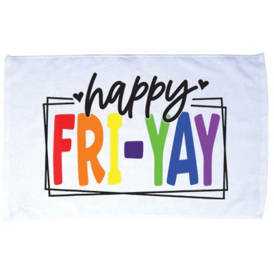 Happy Friyay Friday Funny Teacher Friyay Teacher Microfiber Hand Towel