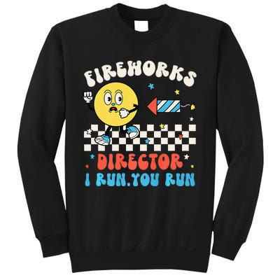 Hippie Face Fireworks Director I Run You Run 4th Of July Fun Sweatshirt