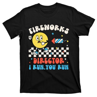 Hippie Face Fireworks Director I Run You Run 4th Of July Fun T-Shirt