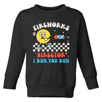 Hippie Face Fireworks Director I Run You Run 4th Of July Fun Toddler Sweatshirt