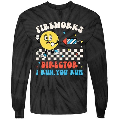 Hippie Face Fireworks Director I Run You Run 4th Of July Fun Tie-Dye Long Sleeve Shirt