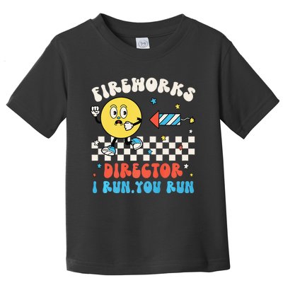 Hippie Face Fireworks Director I Run You Run 4th Of July Fun Toddler T-Shirt