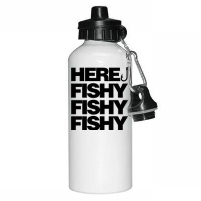 Here Fishy Fishy Fishy Aluminum Water Bottle