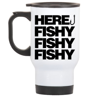 Here Fishy Fishy Fishy Stainless Steel Travel Mug