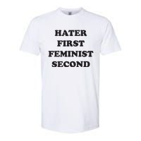 Hater First Feminist Second Funny For Men Women Softstyle® CVC T-Shirt