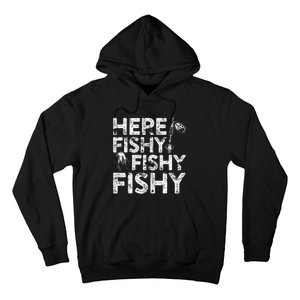 Here Fishy Fishy Fishy Fisherman Hoodie