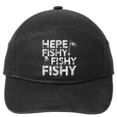 Here Fishy Fishy Fishy Fisherman 7-Panel Snapback Hat