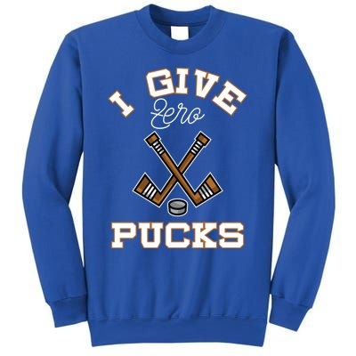 Hockey Field Funny Sports Pun I Give Zero Pucks Gift Sweatshirt