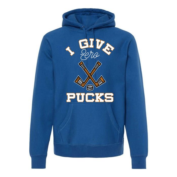 Hockey Field Funny Sports Pun I Give Zero Pucks Gift Premium Hoodie