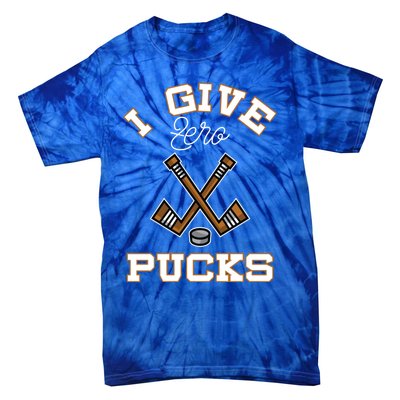 Hockey Field Funny Sports Pun I Give Zero Pucks Gift Tie-Dye T-Shirt