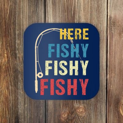 Here Fishy Fishy Fishy Coaster