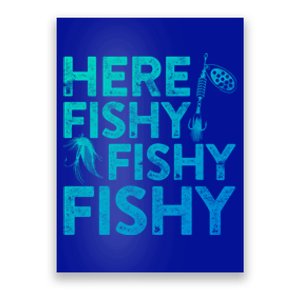 Here Fishy Fishy Fishy Gift Fisher Gifmeaningful Gift Poster