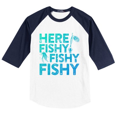 Here Fishy Fishy Fishy Gift Fisher Gifmeaningful Gift Baseball Sleeve Shirt