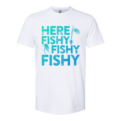 Here Fishy Fishy Fishy Gift Fisher Gifmeaningful Gift Softstyle CVC T-Shirt