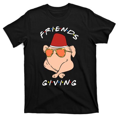 Happy Friendsgiving Funny Turkey Friends Giving Thanksgiving T-Shirt