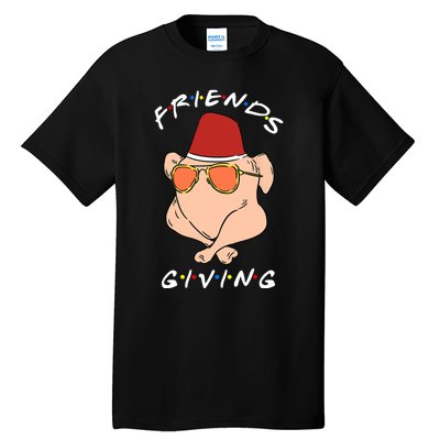 Happy Friendsgiving Funny Turkey Friends Giving Thanksgiving Tall T-Shirt