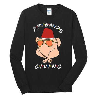 Happy Friendsgiving Funny Turkey Friends Giving Thanksgiving Tall Long Sleeve T-Shirt