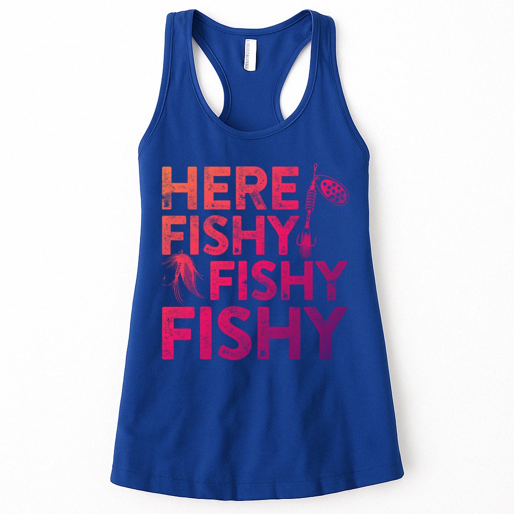 Here Fishy Fishy Fishy Gift Fisher Gifcool Gift Womens Tank Top