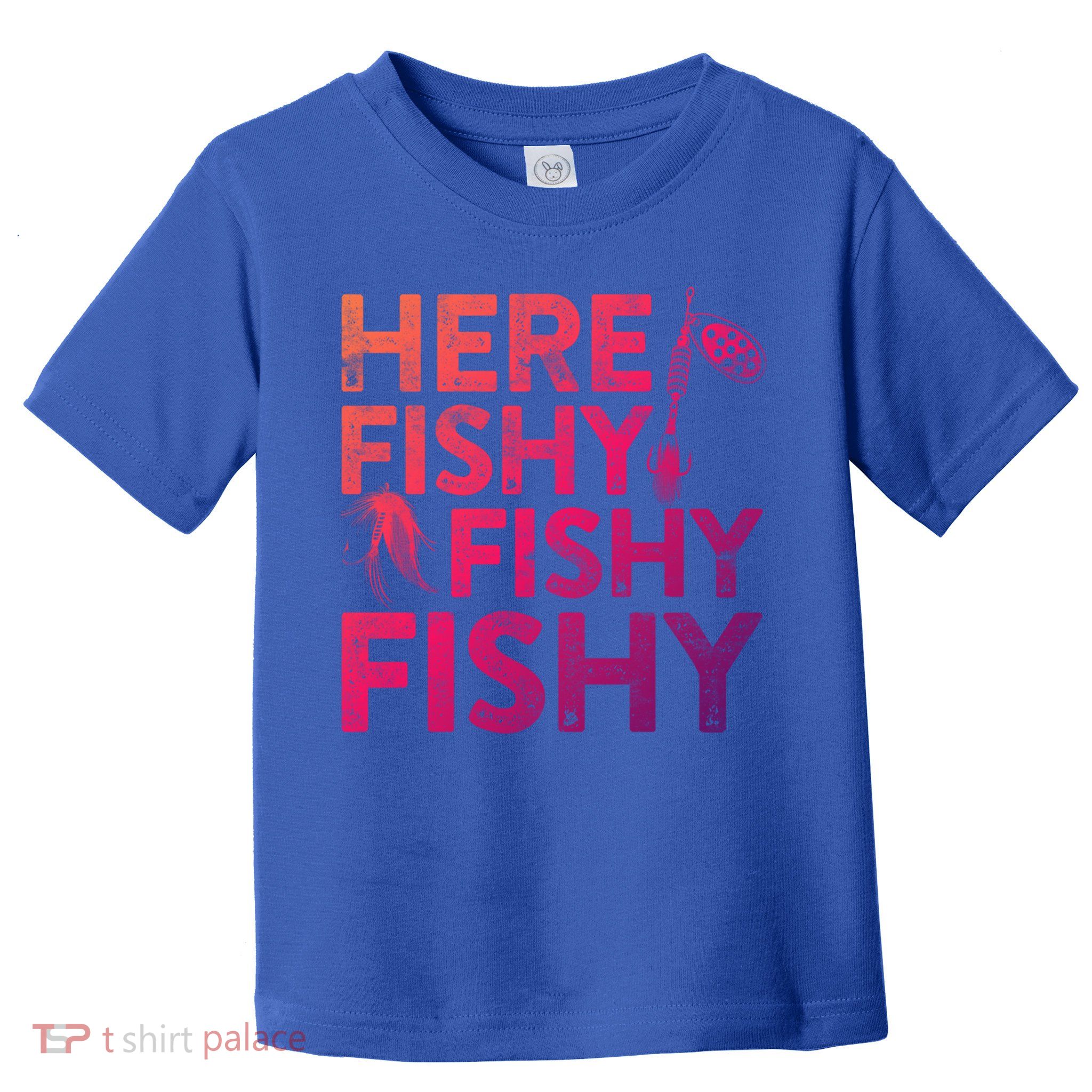 Here Fishy Fishy Fishy Gift Fisher Gifcool Gift Toddler T-Shirt