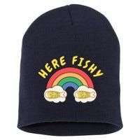 Here Fishy Fishy Fishy Funny Retro Rainbow Short Acrylic Beanie