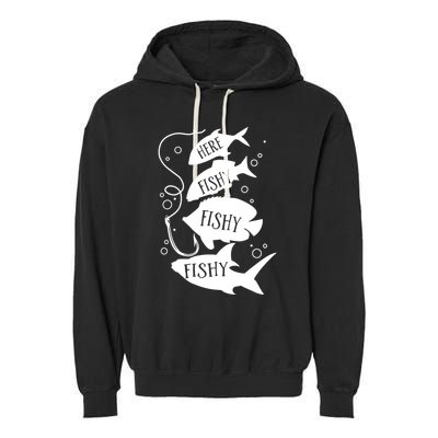 Here Fishy Fishy Fishing Lover Garment-Dyed Fleece Hoodie