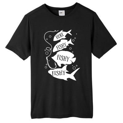 Here Fishy Fishy Fishing Lover Tall Fusion ChromaSoft Performance T-Shirt