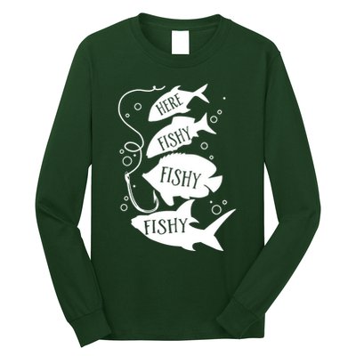 Here Fishy Fishy Fishing Lover Long Sleeve Shirt