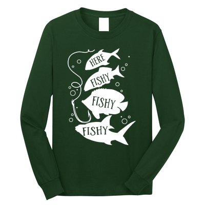 Here Fishy Fishy Fishing Lover Long Sleeve Shirt