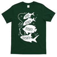 Here Fishy Fishy Fishing Lover T-Shirt