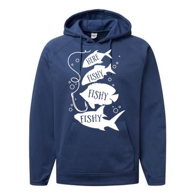 Here Fishy Fishy Fishing Lover Performance Fleece Hoodie