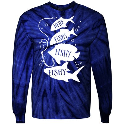 Here Fishy Fishy Fishing Lover Tie-Dye Long Sleeve Shirt