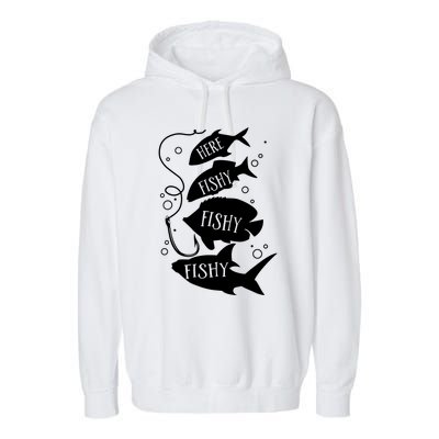 Here Fishy Fishy Fishing Lover Garment-Dyed Fleece Hoodie