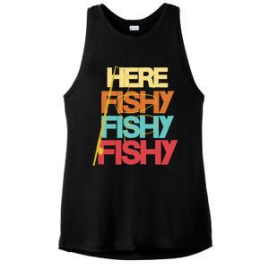 Here Fishy Fisher Fishing Rod Fish Fishing Funny Saying Gift Ladies PosiCharge Tri-Blend Wicking Tank