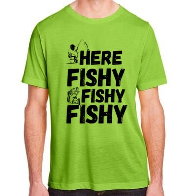 Here Fishy For Lovers Of Fishing And Camping Funny Fishing Cute Gift Adult ChromaSoft Performance T-Shirt