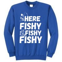 Here Fishy For Lovers Of Fishing And Camping Funny Fishing Cute Gift Sweatshirt