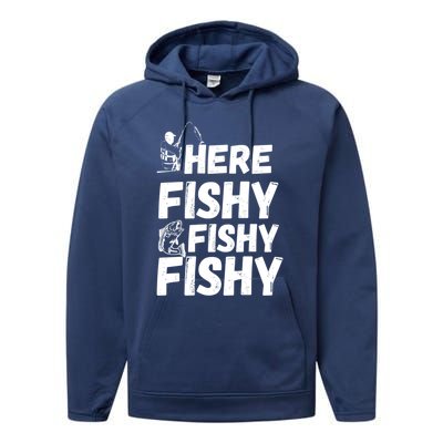 Here Fishy For Lovers Of Fishing And Camping Funny Fishing Cute Gift Performance Fleece Hoodie