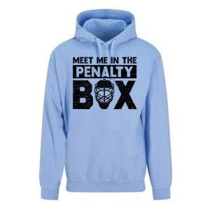 Hockey Fan Funny Gift Meet Me In Penalty Box Hockey Season Great Gift Unisex Surf Hoodie