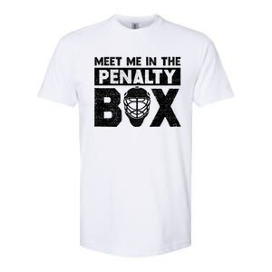 Hockey Fan Funny Gift Meet Me In Penalty Box Hockey Season Great Gift Softstyle CVC T-Shirt