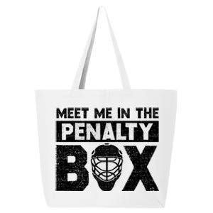 Hockey Fan Funny Gift Meet Me In Penalty Box Hockey Season Great Gift 25L Jumbo Tote