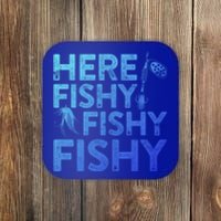 Here Fishy Fishy Fishy Gift Fisher Gifmeaningful Gift Coaster