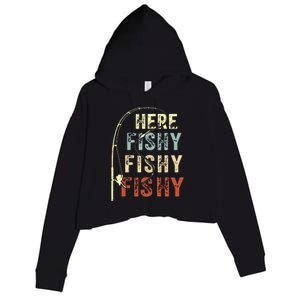 Here Fishy Fishy Fishy Funny Fishing Crop Fleece Hoodie