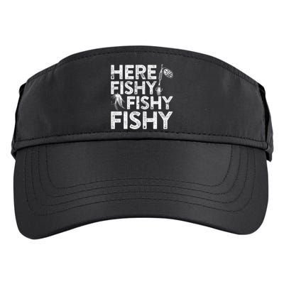 Here Fishy Fishy Fishy Fishing Fisherman Funny Quote Adult Drive Performance Visor