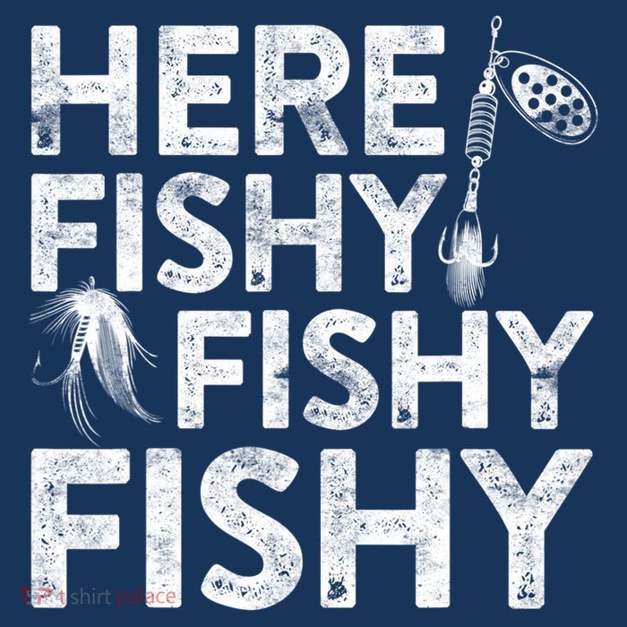 Here Fishy Fishy Fishy Fishing Fisherman Funny Quote Kids T-Shirt